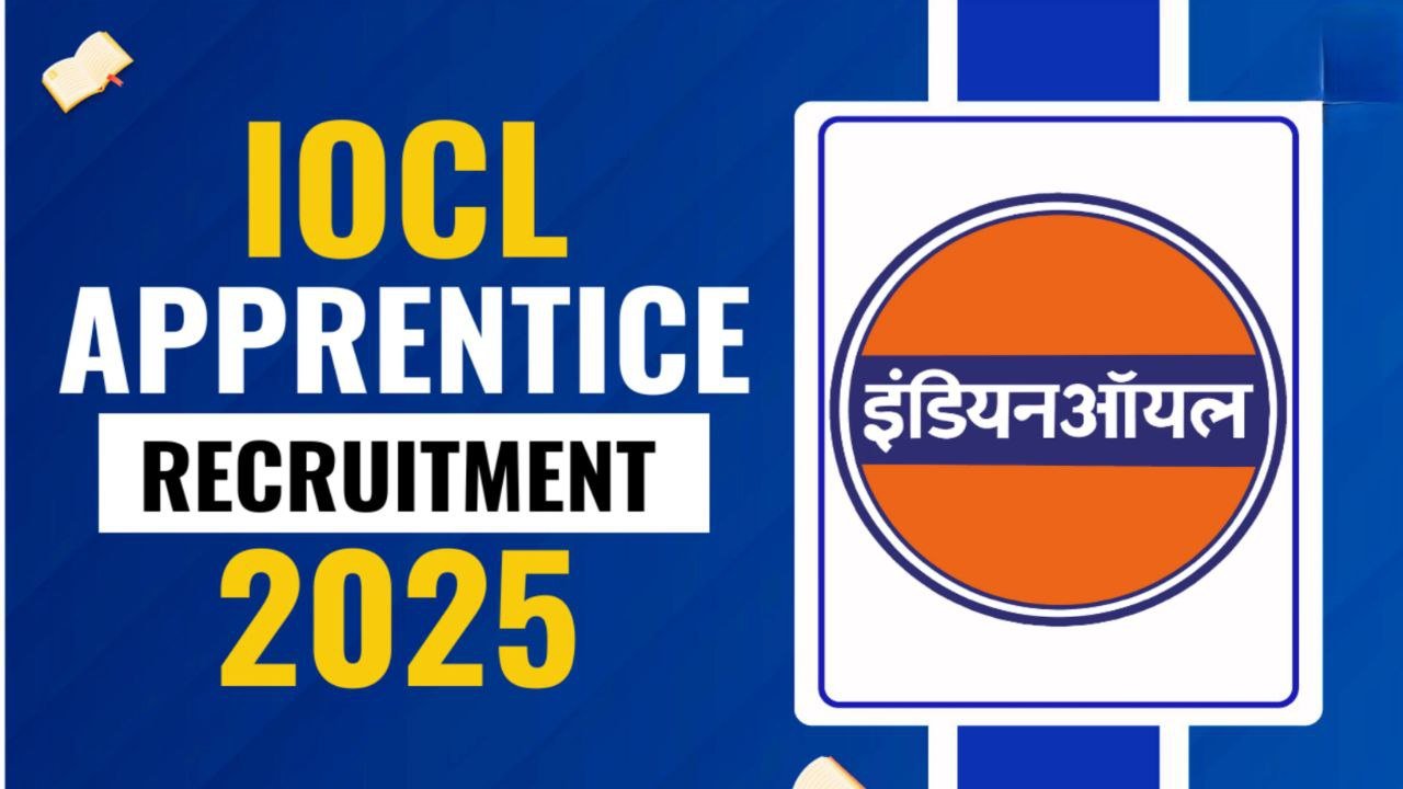 IOCL Apprentice recruitment 2025: 2755 पदों पर निकली भर्ती 12वीं पास के लिए बिना एग्जाम भर्ती